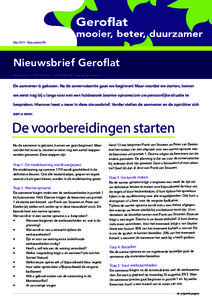 MeiNieuwsbrief #9  Nieuwsbrief Geroflat Zeisteroever 1, 3704 GB Zeist Twww.seysterveste.nl  De aannemer is gekozen. Na de zomervakantie gaan we beginnen! Maar voordat we starten, komen