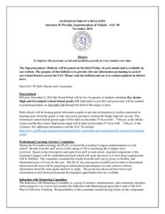 SUPERINTENDENT’S BULLETIN Salvatore H. Petralia, Superintendent of Schools – SAU 50 November 2014 Mission To improve the personal, social and academic growth of every student over time.