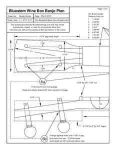 Page 1 of 5  Bluestem Wine Box Banjo Plan Drawn by:  23” Scale Length: