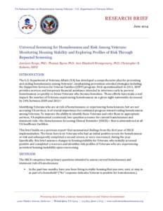 VA National Center on Homelessness Among Veterans | U.S. Department of Veterans Affairs  RESEARCH BRIEF June[removed]Universal Screening for Homelessness and Risk Among Veterans: