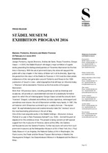 PRESS RELEASE  STÄDEL MUSEUM EXHIBITION PROGRAMManiera: Pontormo, Bronzino and Medici Florence