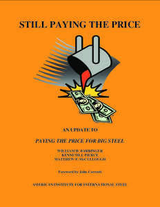 STILL PAYING THE PRICE  AN UPDATE TO PAYING THE PRICE FOR BIG STEEL WILLIAM H. BARRINGER