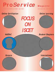 ProService A Journal of NESDA NESDA and ISCET • April 2004 Online Certification