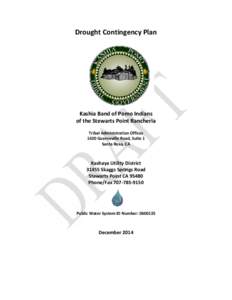 Drought Contingency Plan  Kashia Band of Pomo Indians of the Stewarts Point Rancheria Tribal Administration Offices 1420 Guerneville Road, Suite 1
