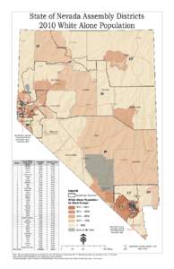 State of N evada Assem bly D istricts 2010 W hite Alone Population[removed]