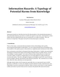 Information Hazards: A Typology of Potential Harms from Knowledge Nick Bostrom Faculty of Philosophy & Oxford Martin School Oxford University [Published in Review of Contemporary Philosophy, Vol): pp]