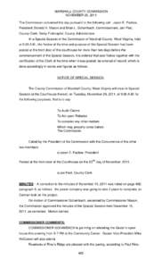 MARSHALL COUNTY COMMISSION NOVEMBER 29, 2011 The Commission convened this day pursuant to the following call: Jason E. Padlow, President; Donald K. Mason and Brian L. Schambach, Commissioners; Jan Pest, County Clerk; Bet