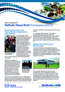 Issue No. 1 | November[removed]ReNuAL News Brief: Third Quarter of 2014 Breaking Ground on the Future Nuclear Applications Laboratories