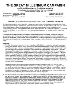 THE GREAT MILLENNIUM CAMPAIGN c/o Global Foundation For Understanding, 49 Wellington Street East, 4th Floor, “Flat Iron Building”, Toronto, Ontario, Canada, M5E 1C9 Founding Patrons: