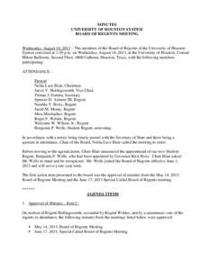 University of Houston System / Mica Mosbacher / University of HoustonClear Lake / University of HoustonDowntown / Regents Examinations / Welcome W. Wilson /  Sr. / University of Houston / Welcome W. Wilson /  Jr. / Governing boards of colleges and universities in the United States / William P. Hobby Jr. / TDECU Stadium