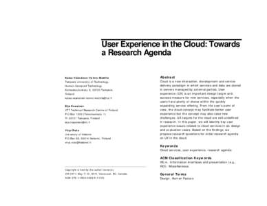 User Experience in the Cloud: Towards a Research Agenda Kaisa Väänänen-Vainio-Mattila Abstract