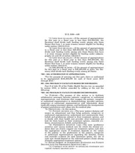 H. R. 3590—409 ‘‘(1) LESS THAN $10,000,000.—If the amount of appropriations for this part in a fiscal year is less than $10,000,000, the Secretary shall divide such funding evenly among only those States that hav