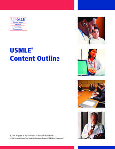 USMLE Content Outline ® A Joint Program of the Federation of State Medical Boards of the United States, Inc., and the National Board of Medical Examiners®
