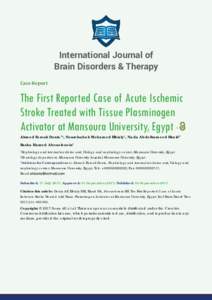 The First Reported Case of Acute Ischemic Stroke Treated with Tissue Plasminogen Activator at Mansoura University, Egypt