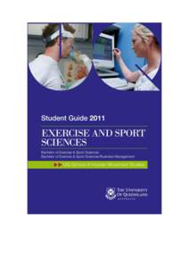 TABLE OF CONTENTS Welcome to the School of Human Movement Studies ...................................................................2 Welcome to the Bachelor of Exercise and Sport Sciences .............................