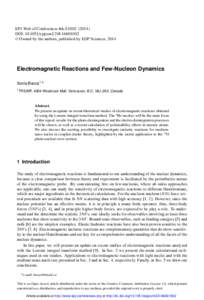 EPJ Web of Conferences 66, DOI: epjconf  C Owned by the authors, published by EDP Sciences, 2014  Electromagnetic Reactions and Few-Nucleon Dynamics