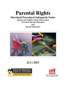 Human development / Youth rights / 108th United States Congress / Individuals with Disabilities Education Act / Education in the United States / Individualized Education Program / Free Appropriate Public Education / Individual Family Service Plan / Early childhood intervention / Education / Special education in the United States / Special education