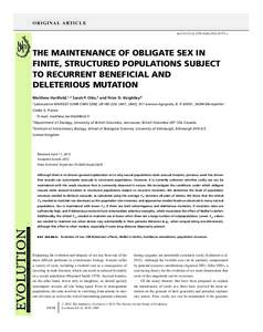 O R I G I NA L A RT I C L E doi:[removed]j[removed]01733.x THE MAINTENANCE OF OBLIGATE SEX IN FINITE, STRUCTURED POPULATIONS SUBJECT TO RECURRENT BENEFICIAL AND