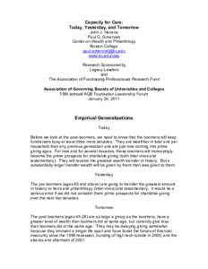 Capacity for Care: Today, Yesterday, and Tomorrow John J. Havens Paul G. Schervish Center on Wealth and Philanthropy Boston College