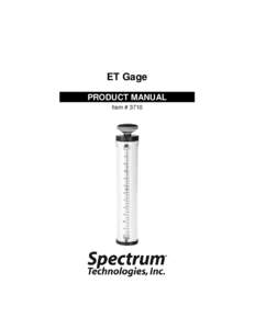 ET Gage PRODUCT MANUAL Item # 3710 CONTENTS General Overview