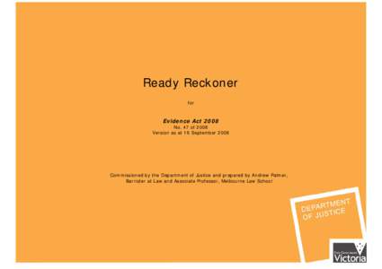 Ready Reckoner for Evidence Act[removed]No. 47 of 2008