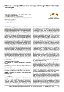 Enhanced Learning and Educational Management through Online Collaborative Technologies Adrian Florea1, Arpad Gellert1, Traian Anghel1, Delilah Florea2 Computer Science Department “Lucian Blaga” University of Sibiu, R