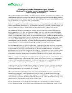 Nomination Entry Form for I-Star Award: Efficiency Nova Scotia, Instant Savings Retail Campaign Submitted by: Summerhill Efficiency Nova Scotia Corporation (ENSC) is mandated to help Nova Scotian’s improve their energy