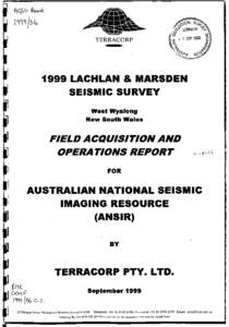 1999 Lachlan & Marsden seismic survey, West Wyalong, NSW: final report-operations