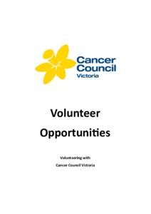 Volunteer Opportunities Volunteering with Cancer Council Victoria  Rese