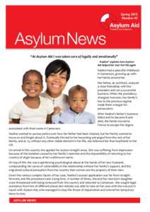 Spring 2015 Number 45 “At Asylum Aid I was taken care of legally and emotionally” - Nadine* explains how Asylum Aid helped her start her life again