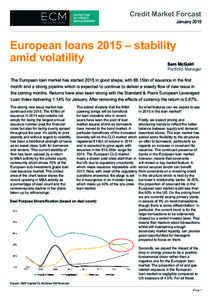 Credit Market Forcast  January 2015 European loans 2015 – stability amid volatility