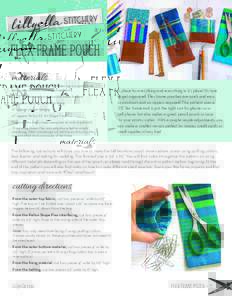 STITCHERY  FLEX FRAME POUCH materials  10” square quilting cotton for outer top (or patchwork