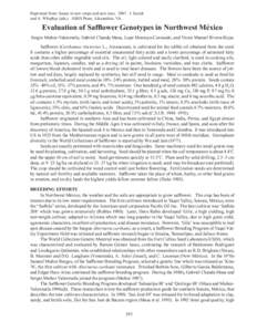 Reprinted from: Issues in new crops and new uses[removed]J. Janick and A. Whipkey (eds.). ASHS Press, Alexandria, VA. Evaluation of Safflower Genotypes in Northwest México Sergio Muñoz-Valenzuela, Gabriel Chanda Musa, L