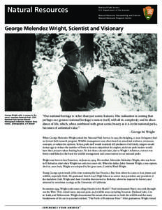 Conservation in the United States / National Park Service / Yosemite National Park / National park / George Wright / Yellowstone National Park / Wright / Environment of the United States / United States / George Melendez Wright