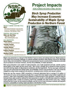 NSRC Northeastern States Research Cooperative Project Impacts NSRC-FUNDED RESEARCH FINAL REPORT