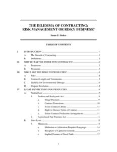 The Dilemma of Contracting: Risk Management or Risky Business?