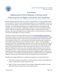 UNITED STATES DEPARTMENT OF EDUCATION Office for Civil Rights Fact Sheet: Addressing the Risk of Measles in Schools while Protecting the Civil Rights of Students with Disabilities