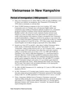 Vietnamese in New Hampshire Period of Immigration Period of Immigration[removed]present) •