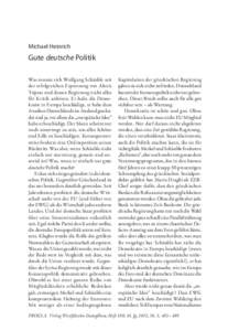 Michael Heinrich  Gute deutsche Politik Was musste sich Wolfgang Schäuble seit der erfolgreichen Erpressung von Alexis Tsipras und dessen Regierung nicht alles