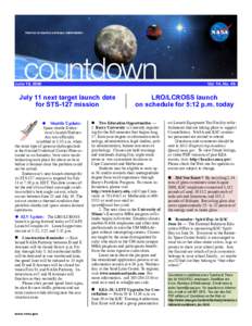 June 18, 2009  Vol. 14, No. 46 July 11 next target launch date for STS-127 mission