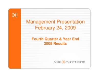 Microsoft PowerPoint - Management Presentation_Q4 2008 Earnings Release_FINAL.ppt