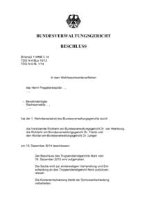 BUNDESVERWALTUNGSGERICHT BESCHLUSS BVerwG 1 WNB 3.14 TDG N 4 BLa[removed]TDG N 4 RL 1/14