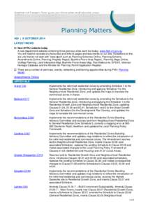 480 | 9 OCTOBER 2014 LATEST NEWS  New DTPLI website today A new department website combining three previous sites went live today: www.dtpli.vic.gov.au You will need to recreate any favourites and links to pages and d