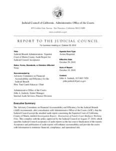 Judicial Council of California . Administrative Office of the Courts 455 Golden Gate Avenue . San Francisco, California[removed]www.courtinfo.ca.gov REPORT TO THE JUDICIAL COUNCIL For business meeting on: October 29, 