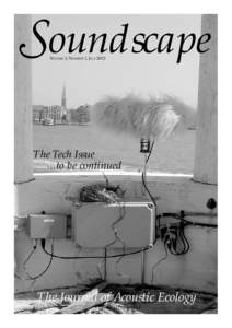  oundscape Volume 3, Number 1, July 2002 The Tech Issue ...to be continued