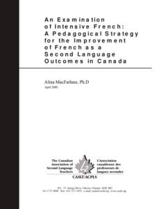 An Examination of Intensive French: A Pedagogical Strategy for the Improvement of French as a Second Language