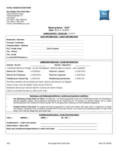 HOTEL RESERVATION FORM Ibis Budget Wien Sankt Marx Herrn Giovanni Cossu Franzosengraben[removed]Wien Tel: [removed]600