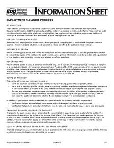 EMPLOYMENT TAX AUDIT PROCESS INTRODUCTION The California Unemployment Insurance Code (CUIC) and the Government Code authorize the Employment Development Department (EDD) to conduct payroll tax audits of businesses operat