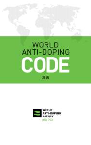 WORLD ANTI-DOPING CODE 2015