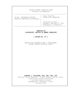 UNITED STATES DISTRICT COURT DISTRICT OF MINNESOTA ------------------------------------------------------------) Court File No. IN RE: WHOLESALE GROCERY ) 09-MD[removed]ADM/AJB) PRODUCTS ANTITRUST LITIGATION )